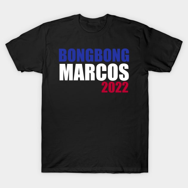 BBM 2022: Bong Bong Marcos Philippine's Flag T-Shirt by ForYouByAG